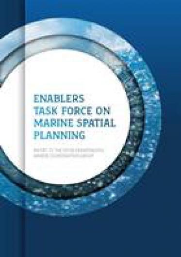 Our Ocean Wealth Enablers Task Force Report on Marine Spatial Planning